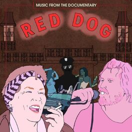 Album cover of Red Dog (Music from the Documentary)