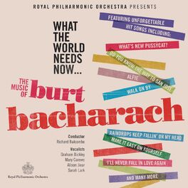 Album cover of What the World Needs Now (The Music of Burt Bacharach)