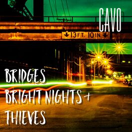 Album cover of Bridges, Bright Nights & Thieves