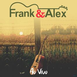 Album cover of Frank & Alex (Ao Vivo)