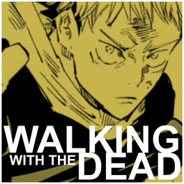Rustage Walking With The Dead Jujutsu Kaisen Rap Feat Richie Branson Lyrics And Songs Deezer Rustage Walking With The Dead Jujutsu Kaisen Rap Feat Richie Branson Lyrics And Songs Deezer