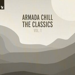 Album cover of Armada Chill – The Classics (Vol. 1)