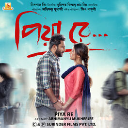 Album cover of Piya Re (Original Motion Picture Soundtrack)