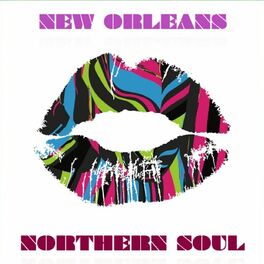 Album cover of New Orleans Northern Soul