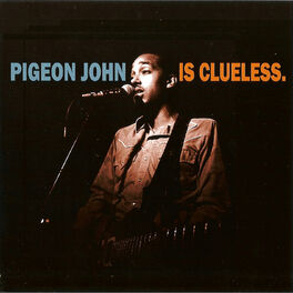 Album cover of Pigeon John Is Clueless