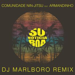 Album cover of Só Notícia Boa (DJ Marlboro Remix)