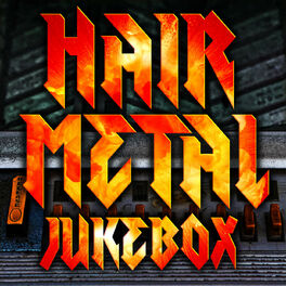 Album cover of Hair Metal Jukebox