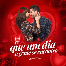 Album cover of Vai Ver Que Um Dia a Gente Se Encontra