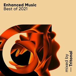 Album cover of Enhanced Music Best of 2021, mixed by Tritonal