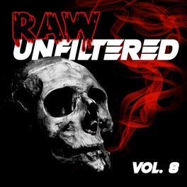 Album cover of Raw Unfiltered, Vol. 8