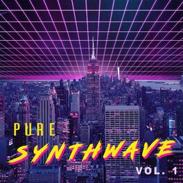Album cover of Pure Synthwave, Vol. 1