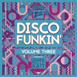 Album cover of Disco Funkin', Vol. 3 (Curated by Natasha Kitty Katt)