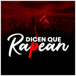 Album cover of Dicen Que Rapean (feat. Chocoleyrol)