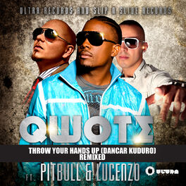 Album cover of Throw Your Hands Up (Dancar Kuduro) [feat. Pitbull & Lucenzo] (Remixed)