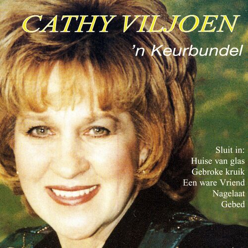 Cathy Viljoen Een Ware Vriend Listen With Lyrics Deezer 8809