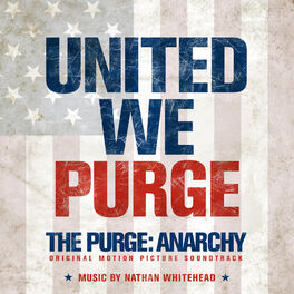 Album cover of The Purge: Anarchy (Original Motion Picture Soundtrack)