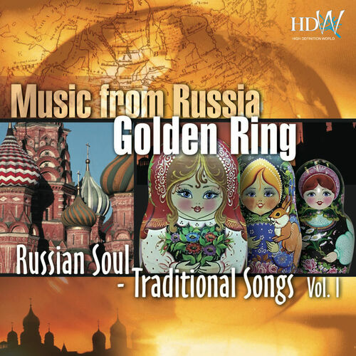Ontoegankelijk begin Betrokken Golden Ring - Golden Ring - Music From Russia - Russian Soul - Traditional  Songs Vol.1 (MP3 Album): lyrics and songs | Deezer