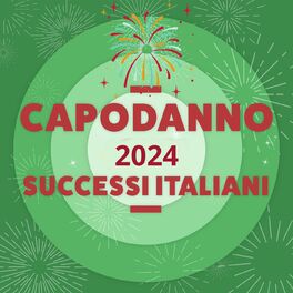 Album cover of Capodanno 2024 successi italiani