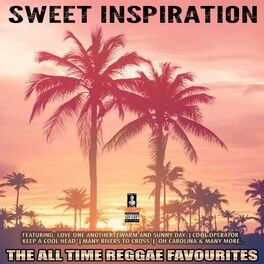 Album cover of Sweet Inspiration The All Time Reggae Favourites