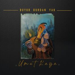 Album cover of Buyur Burdan Yak