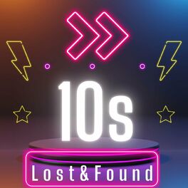 Album cover of 10s Lost & Found