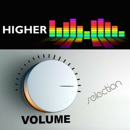 Album cover of Higher Volume Selection