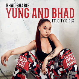 Album cover of Yung and Bhad (feat. City Girls)