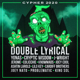 Album cover of Cypher 2020 (feat. YONAS, Cryptic Wisdom, J-Wright, Jerome, Colicchie, Knowmads, Joey Cool, Ashtin Larold, Lilo Key, Cardiff Broth