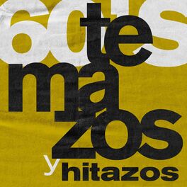 Album cover of Temazos y Hitazos: 60's