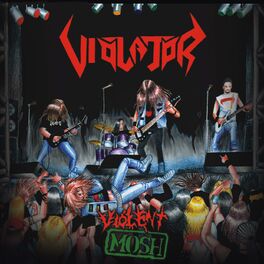 Album cover of Violent Mosh