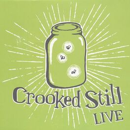 Album cover of Crooked Still (Live)