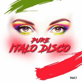Album cover of Pure Italo Disco, Vol. 1