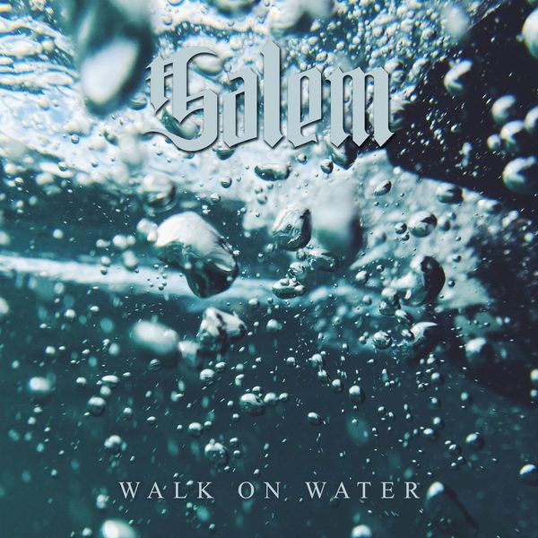 Sal3m - Walk on Water [single] (2020)