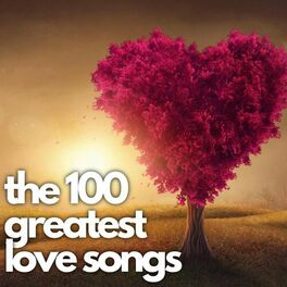 Album cover of the 100 greatest love songs