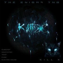 Album cover of Kill X
