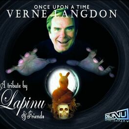 Album cover of Once Upon a Time, Verne Langdon: A Tribute by Lapinu and Friends