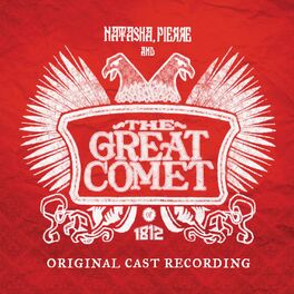 Album cover of Natasha, Pierre And The Great Comet Of 1812 (Original Cast Recording)