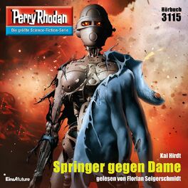 Album cover of Springer gegen Dame - Perry Rhodan - Erstauflage 3115 (Ungekürzt)