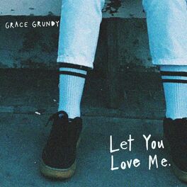 Album cover of Let You Love Me