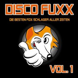 Album cover of Disco Fuxx - Die besten Fox-Schlager aller Zeiten, Vol. 1