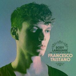 Album cover of Get Physical Music Presents: Body Language, Vol. 16 by Francesco Tristano