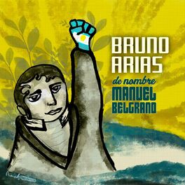 Album cover of De Nombre Manuel Belgrano