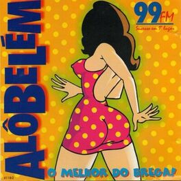 Album cover of Alô Belém, o Melhor do Brega, Vol. 1