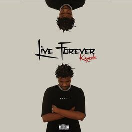 Album cover of Live Forever (feat. Kayode)