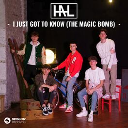 Album cover of I Just Got To Know (The Magic Bomb)