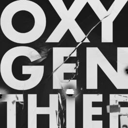 Album cover of Oxygen Thief