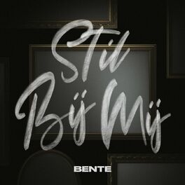 Album cover of Stil Bij Mij