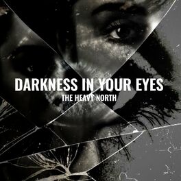 Album picture of Darkness In Your Eyes