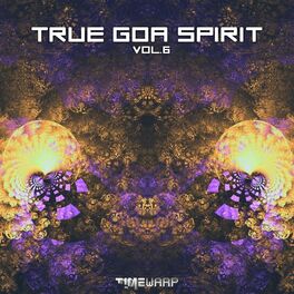 Album picture of True Goa Spirit, Vol. 6