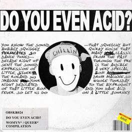Album cover of Do You Even Acid?